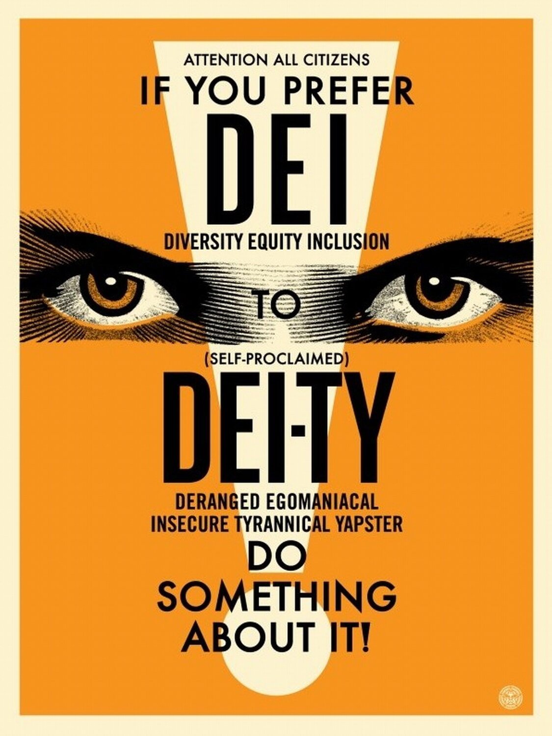 DEI-TY (Orange) Shepard Fairey