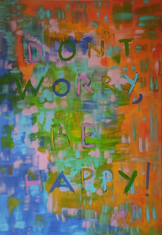 Don' t worry, be happy ! Miriam Brussato