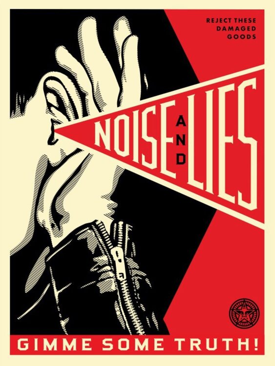 Noise and Lies Red Shepard Fairey
