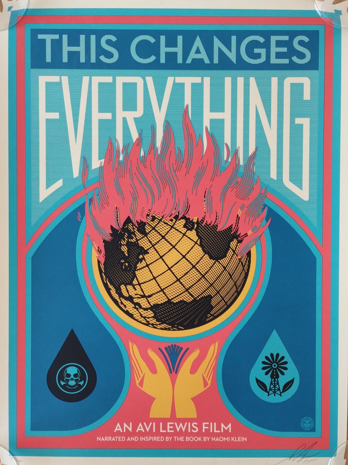 This Changes Everything Shepard Fairey