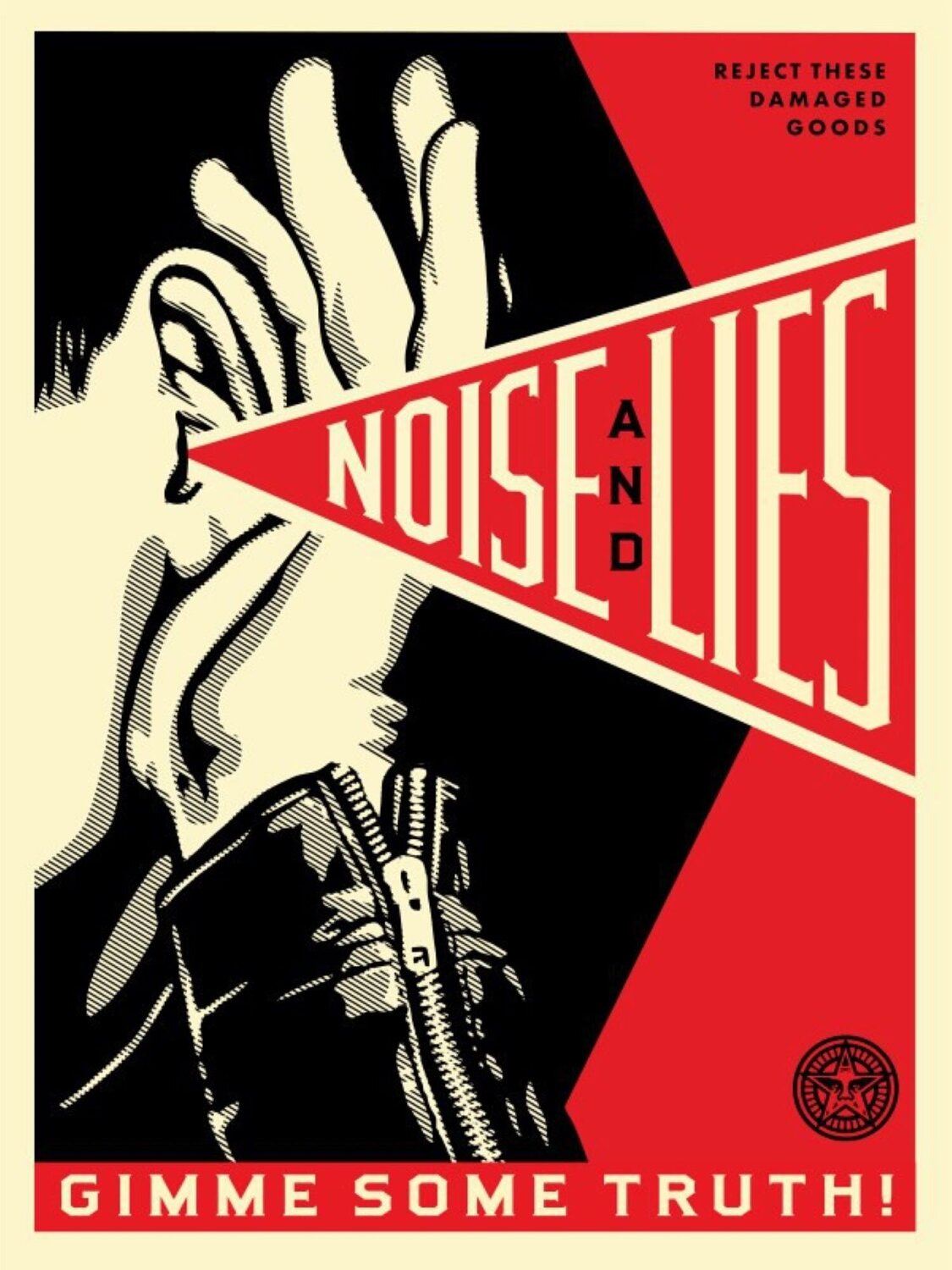 Noise and Lies Red Shepard Fairey