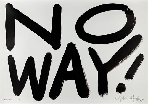 NO WAY! (2021) (signed) van Gilbert & George, Werk op papier te koop op Singulart