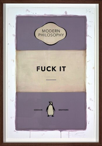 Fuck It Hand Finished di The Connor Brothers, Stampa in vendita su Singulart