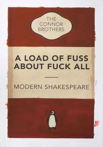 A Load Of Fuss About Fuck All (Penguin - Red) von The Connor Brothers, Druck kaufen auf Singulart