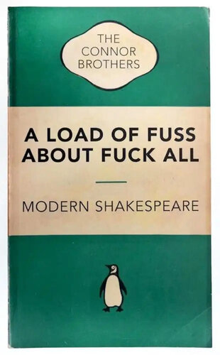 A Load Of Fuss About Fuck All (Penguin - Green) di The Connor Brothers, Stampa in vendita su Singulart