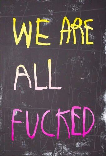 We Are All Fucked - Yellow and Pink von CB Hoyo, Druck kaufen auf Singulart