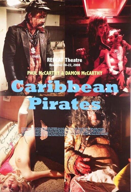 Caribbean Pirates at the Redcat Theatre Double Signed Exhibition Poster, FREE DOMESTIC SHIPPING Paul McCarthy