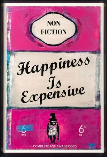 Happiness is Expensive van James McQueen, Afdruk te koop op Singulart