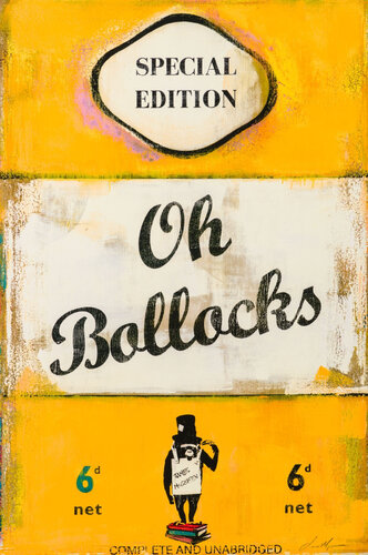 Oh Bollocks by James McQueen, Print for Sale on Singulart