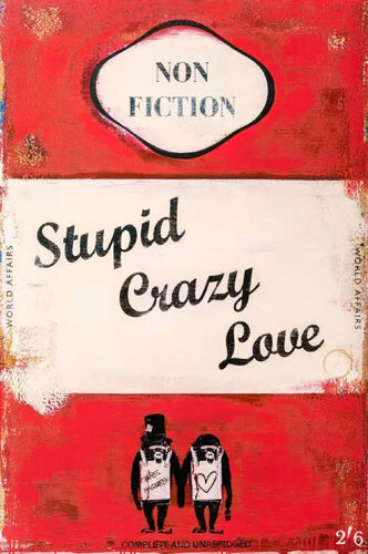 Stupid Crazy Love de James McQueen, Impresión a la venta en Singulart