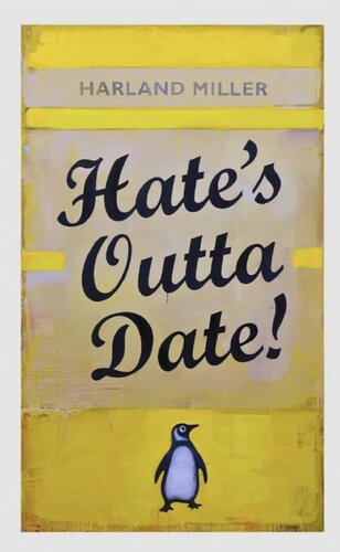 Hates Outta Date (Yellow) by Harland Miller, 인쇄 for Sale on Singulart