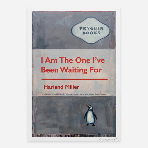 I Am the One I've Been Waiting For Poster by Harland Miller, 인쇄 for Sale on Singulart