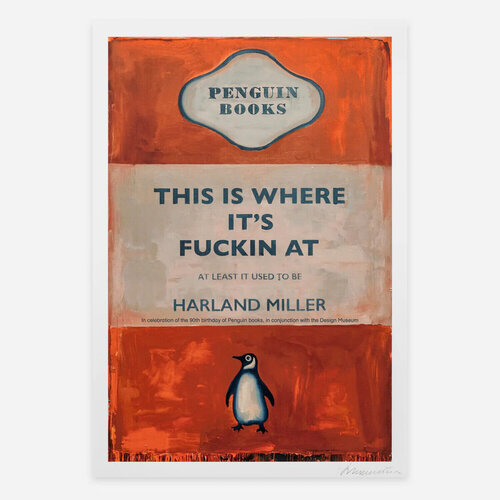 This Is Where It's F*ckin At Poster di Harland Miller, Stampa in vendita su Singulart