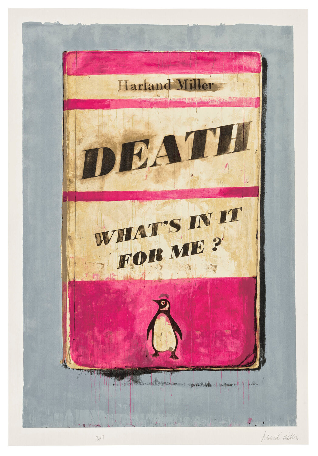 Death, What's in it for me? Harland Miller Druck zu verkaufen