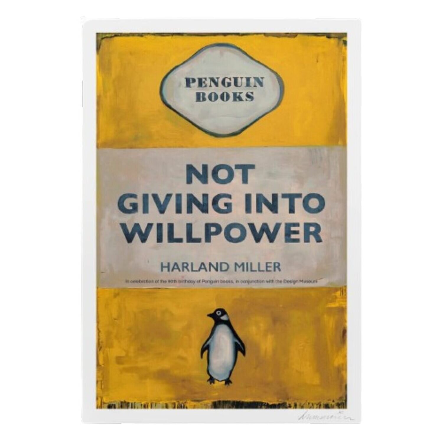 Not Giving into Willpower Poster Harland Miller Print for sale