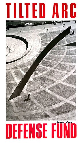 Tilted Arc Defense Fund poster published by Leo Castelli (Hand signed by Richard Serra) par Richard Serra, Édition en vente sur Singulart