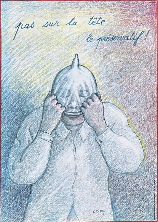 Pas sur la tête le préservatif (sida) Roland Topor