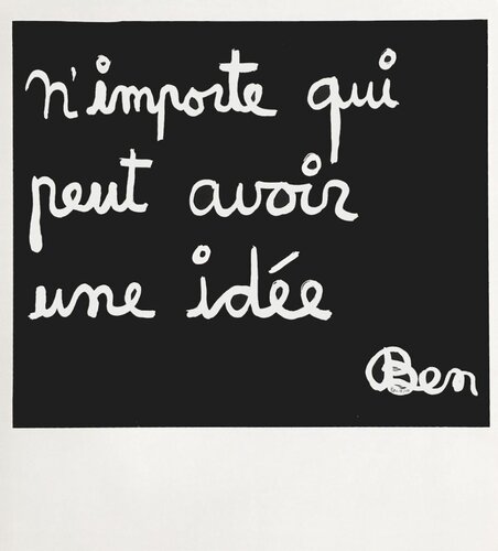 N'importe qui peut avoir une idée by Ben Vautier, Print for Sale on Singulart