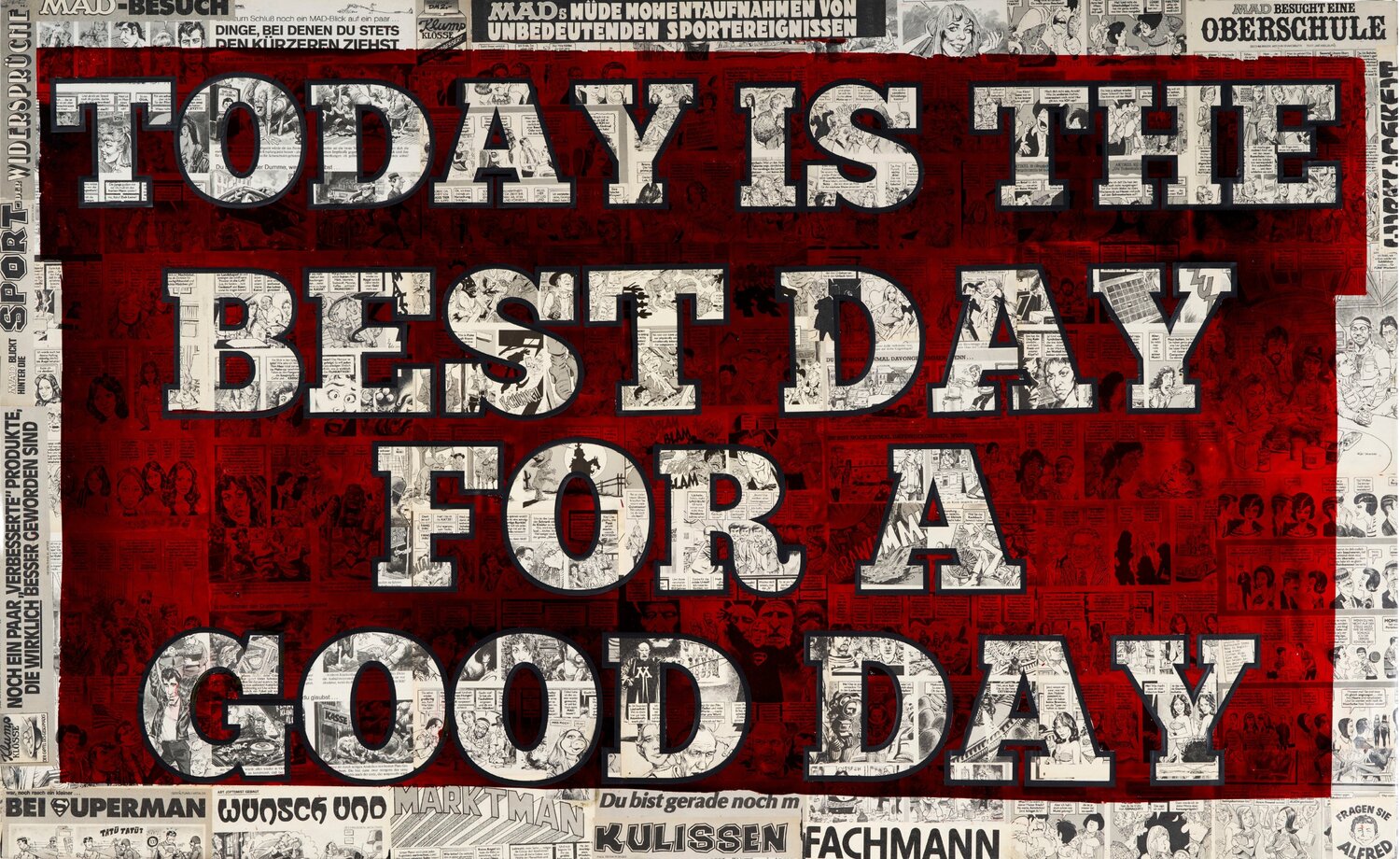 TODAY IS THE BEST DAY FOR A GOOD DAY Xavi Castel Originalgemälde zu verkaufen
