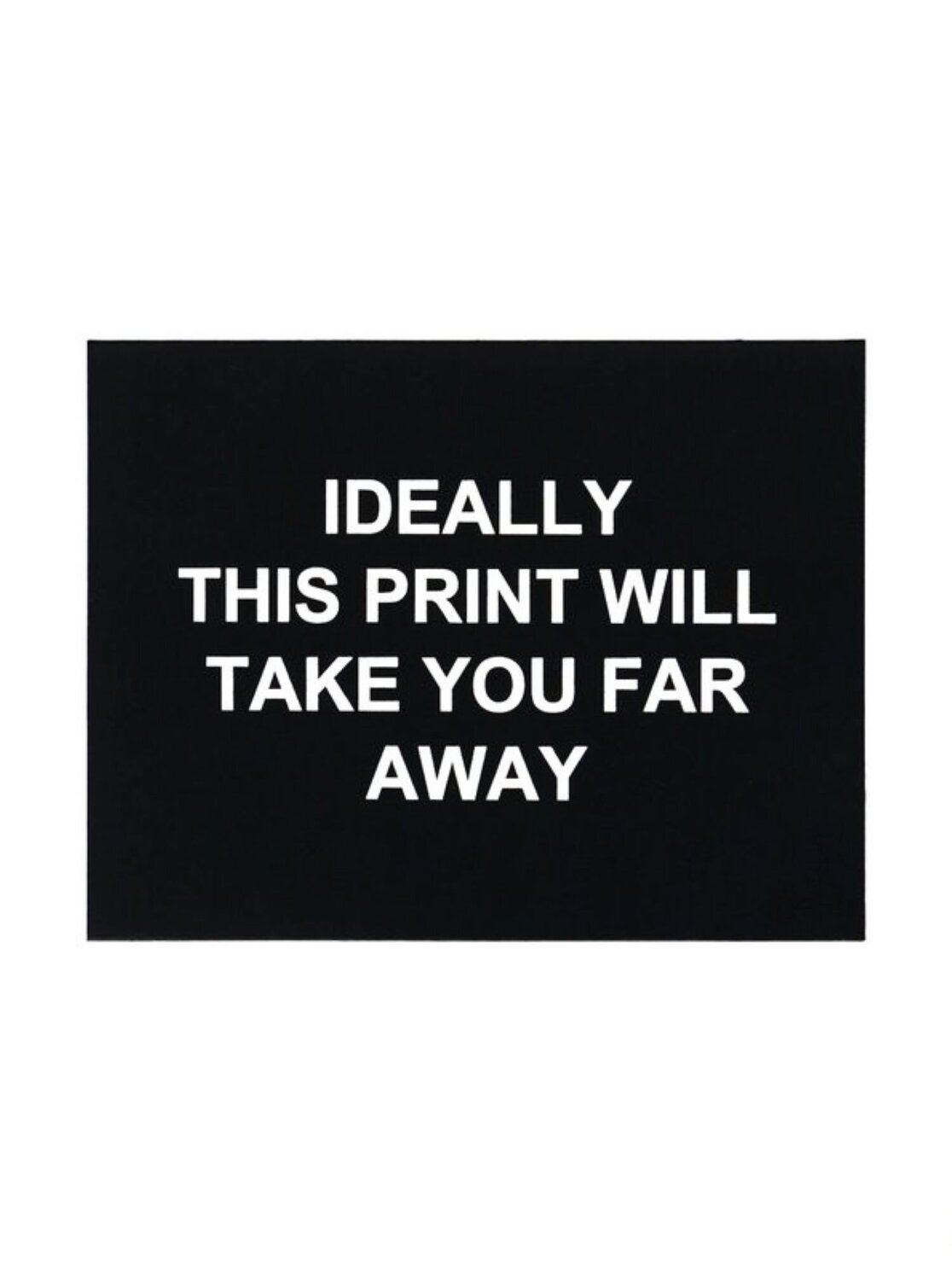 Ideally this print will take you far away Laure Prouvost Druck zu verkaufen