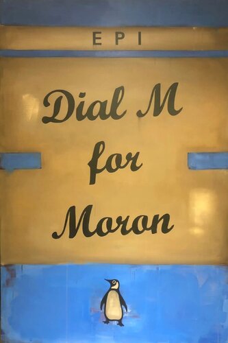 Dial M For Moron - Blue Penguin Book by epi, Painting for Sale on Singulart