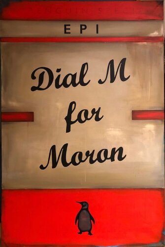 Dial M For Moron - Red Penguin Book von epi, Malerei kaufen auf Singulart