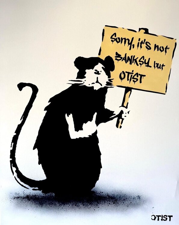 Sorry It's not Banksy! Otist