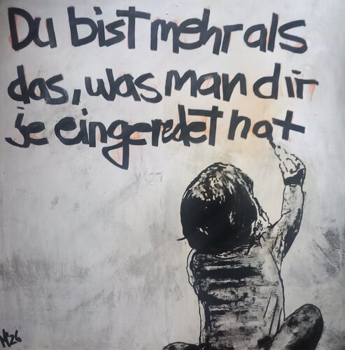 Du bist mehr als das, was man dir je eingeredet hat von Ole Müller, Malerei kaufen auf Singulart