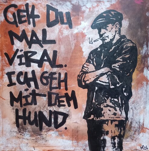 Geh Du mal viral. Ich geh mit dem Hund von Ole Müller, Malerei kaufen auf Singulart