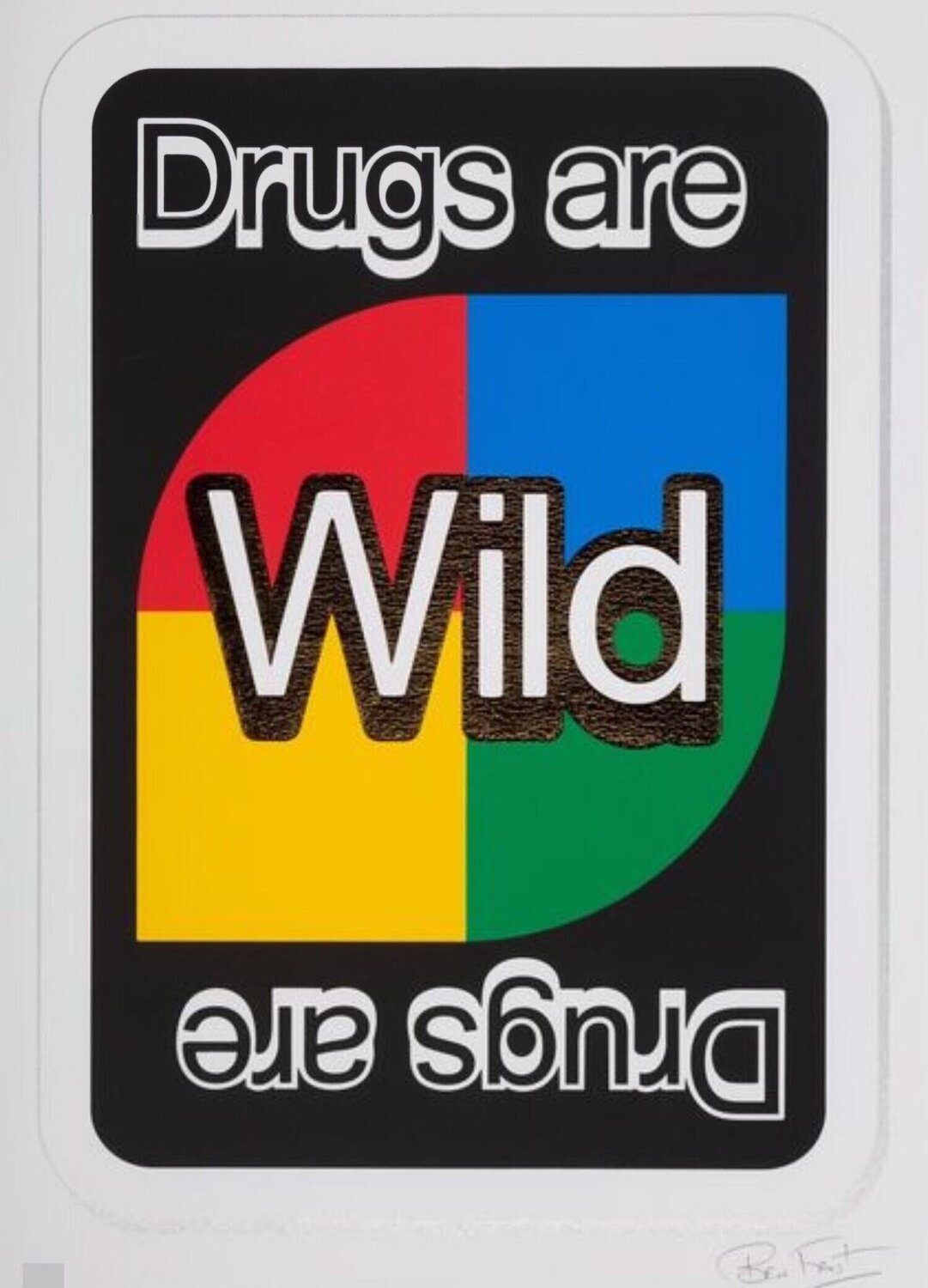 Draw Four ( Drugs Are Wild, Uno) Ben Frost Druck zu verkaufen