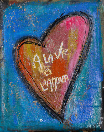 A la vie à l'amour von BA-G., Malerei kaufen auf Singulart