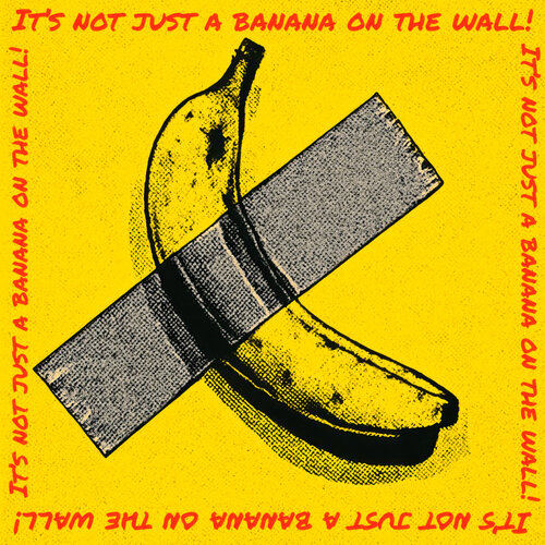 it's not just a banana on the wall von Fenzolini (Fabio Romano), Druck kaufen auf Singulart