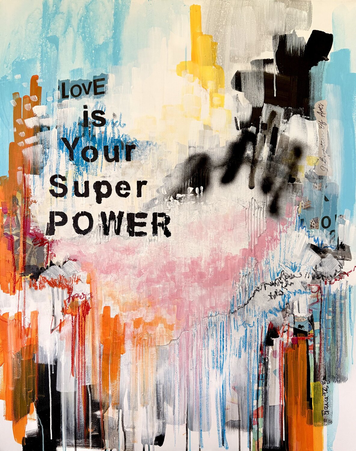 LOVE is your SUPER POWER Bianca Fels Pintura original en venta