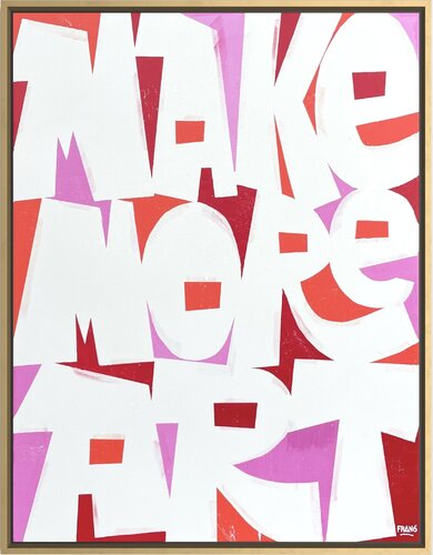 Make More Art di Francis Chouquet, Pittura in vendita su Singulart