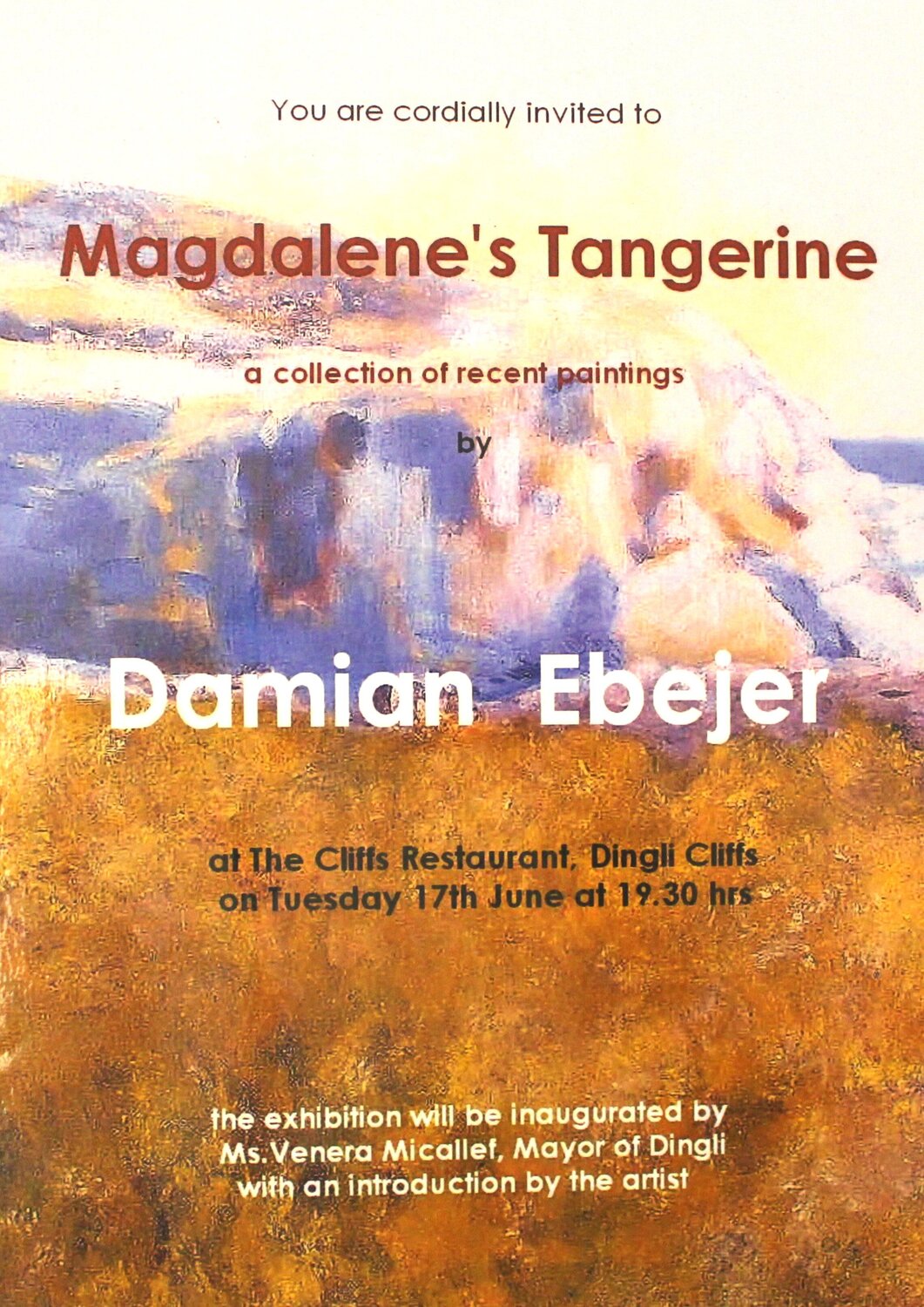 Solo exhibition 2014 - Magdalene's Tangerine. Damian Ebejer
