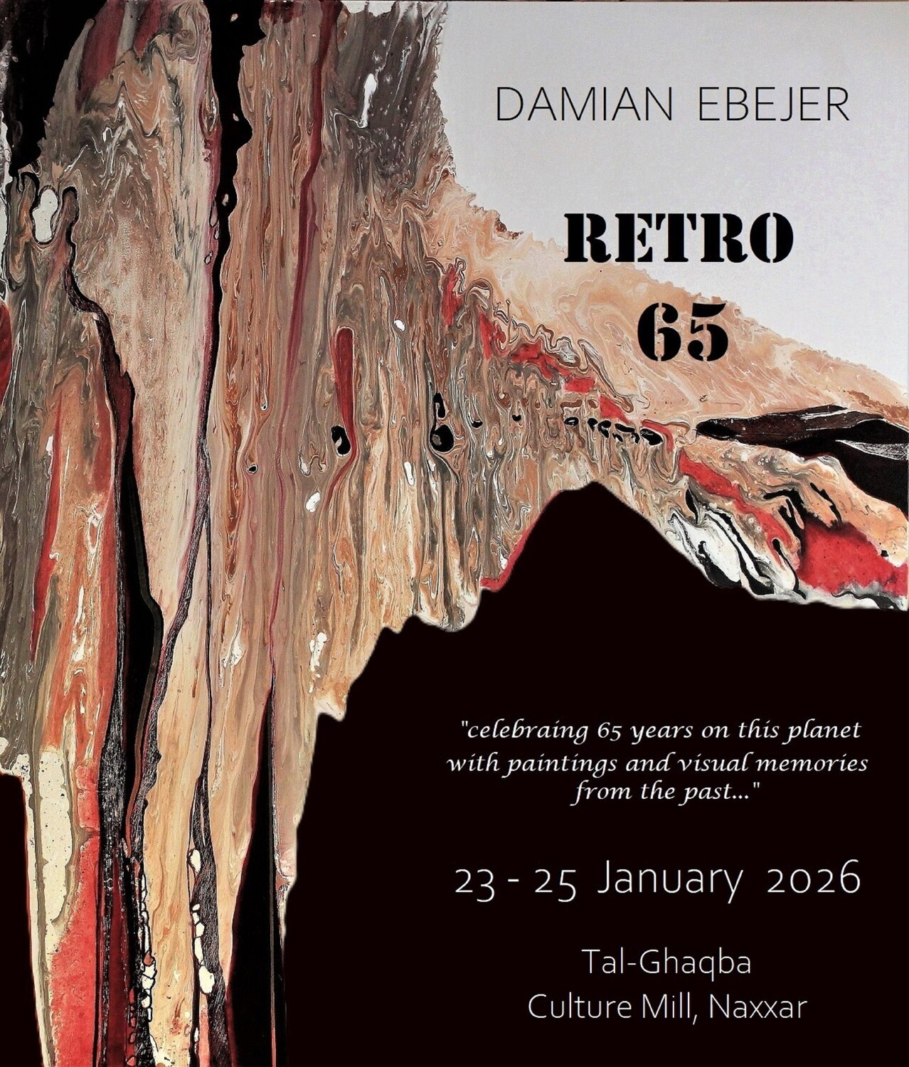 Solo exhibition 2026 - Retro 65. Damian Ebejer