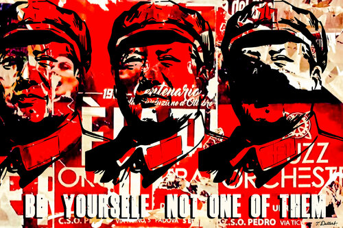 BE YOURSELF NOT ONE OF THEM di Thomas Dellert, Stampa in vendita su Singulart