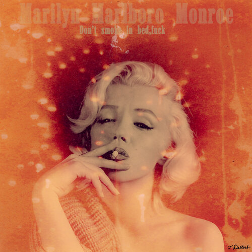 Don't smoke in bed...fuck.        ( Marilyn smoking  in a Yves Klein fire painting ) Thomas Dellert