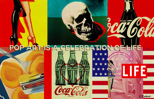 POP ART IS A CELEBRATION  OF LIFE.  after a collection of Pop art works  by Rosenquist Warhol and Jones Thomas Dellert