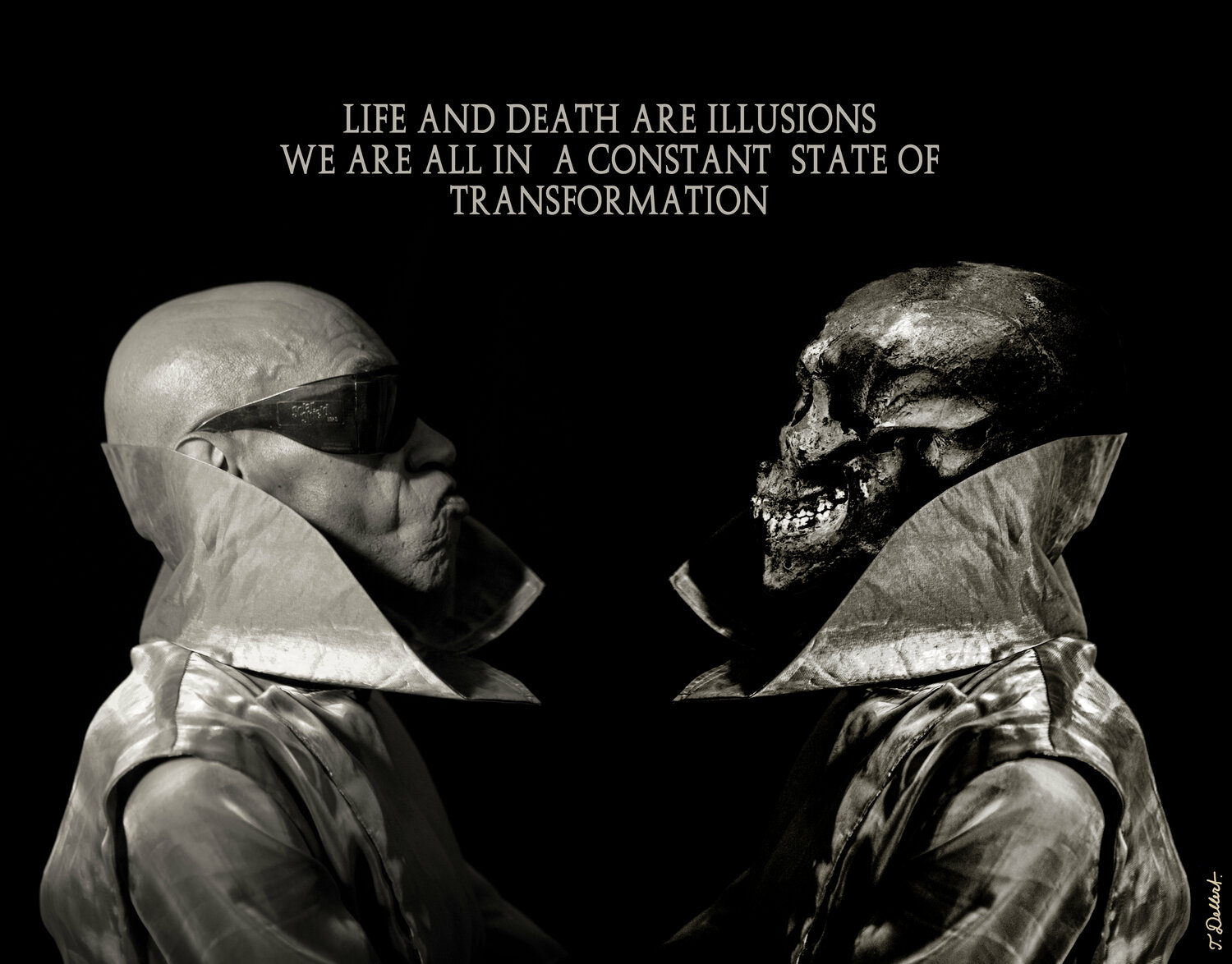 Life and Death  are both illusions Thomas Dellert