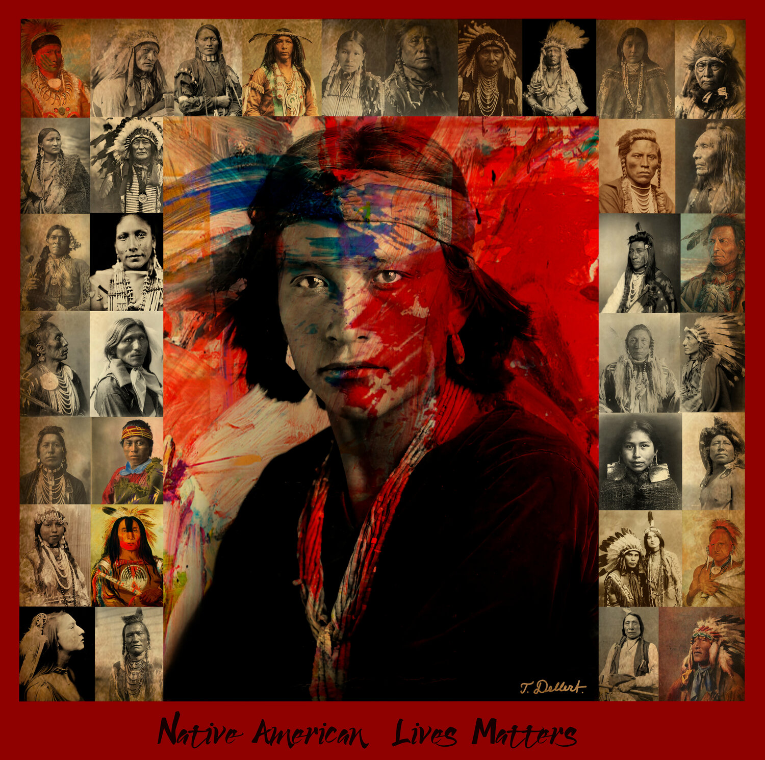 Native American Lives matters Thomas Dellert
