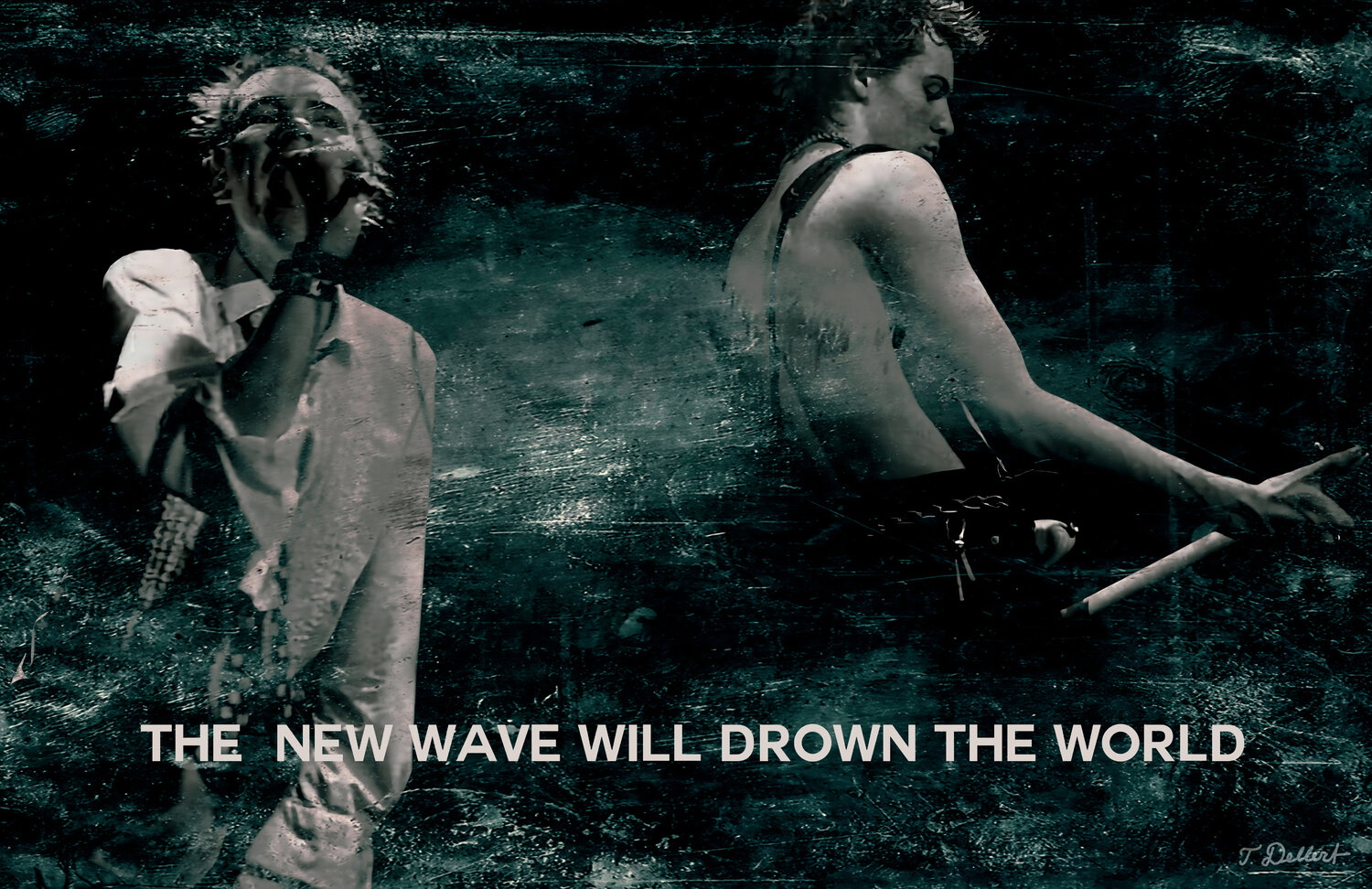 The PUNK wave will drown the world Thomas Dellert