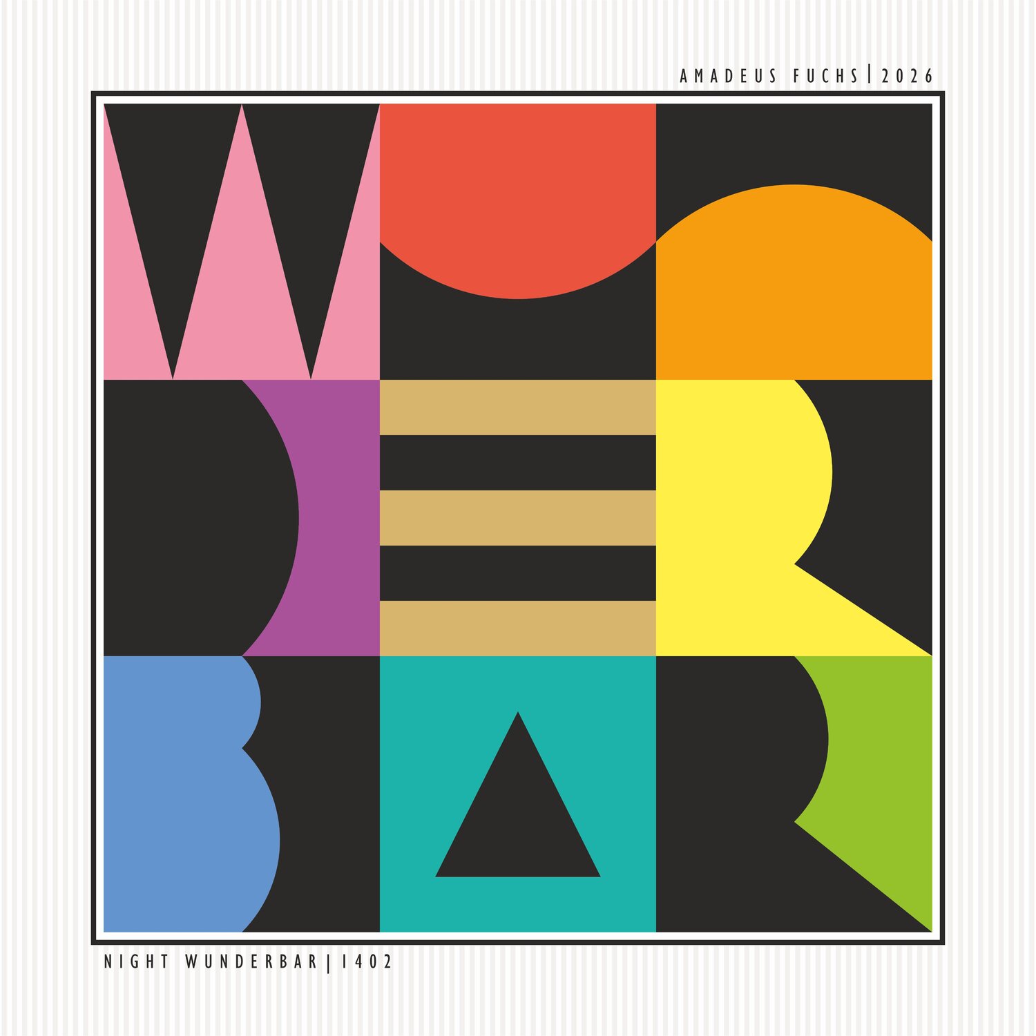 NIGHT WUNDERBAR - TYPO SIGNAL Amadeus Fuchs