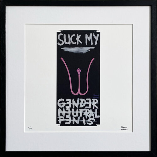 Limited Edt. Art Print – SUCK MY GENDER NEUTRAL PENIS von Frank Willems, Druck kaufen auf Singulart