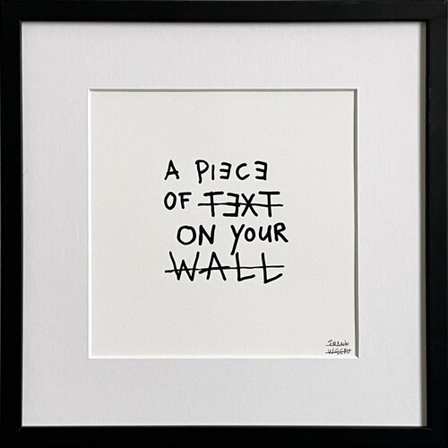 Limited Edt. Text Print – A PIECE OF TEXT ON YOUR WALL von Frank Willems, Druck kaufen auf Singulart