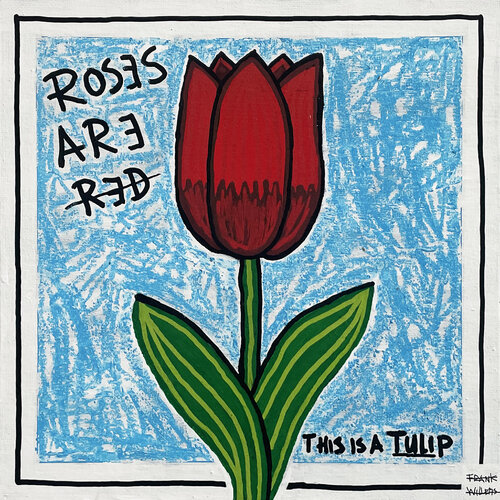 ROSES ARE RED / THIS IS A TULIP (RED) Frank Willems