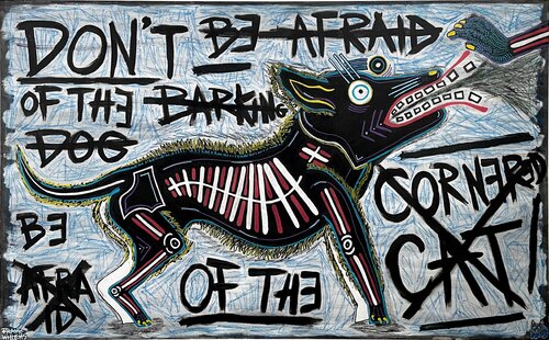 DON'T BE AFRAID OF THE BARKING DOG, BE AFRAID OF THE CORNERED CAT Frank Willems