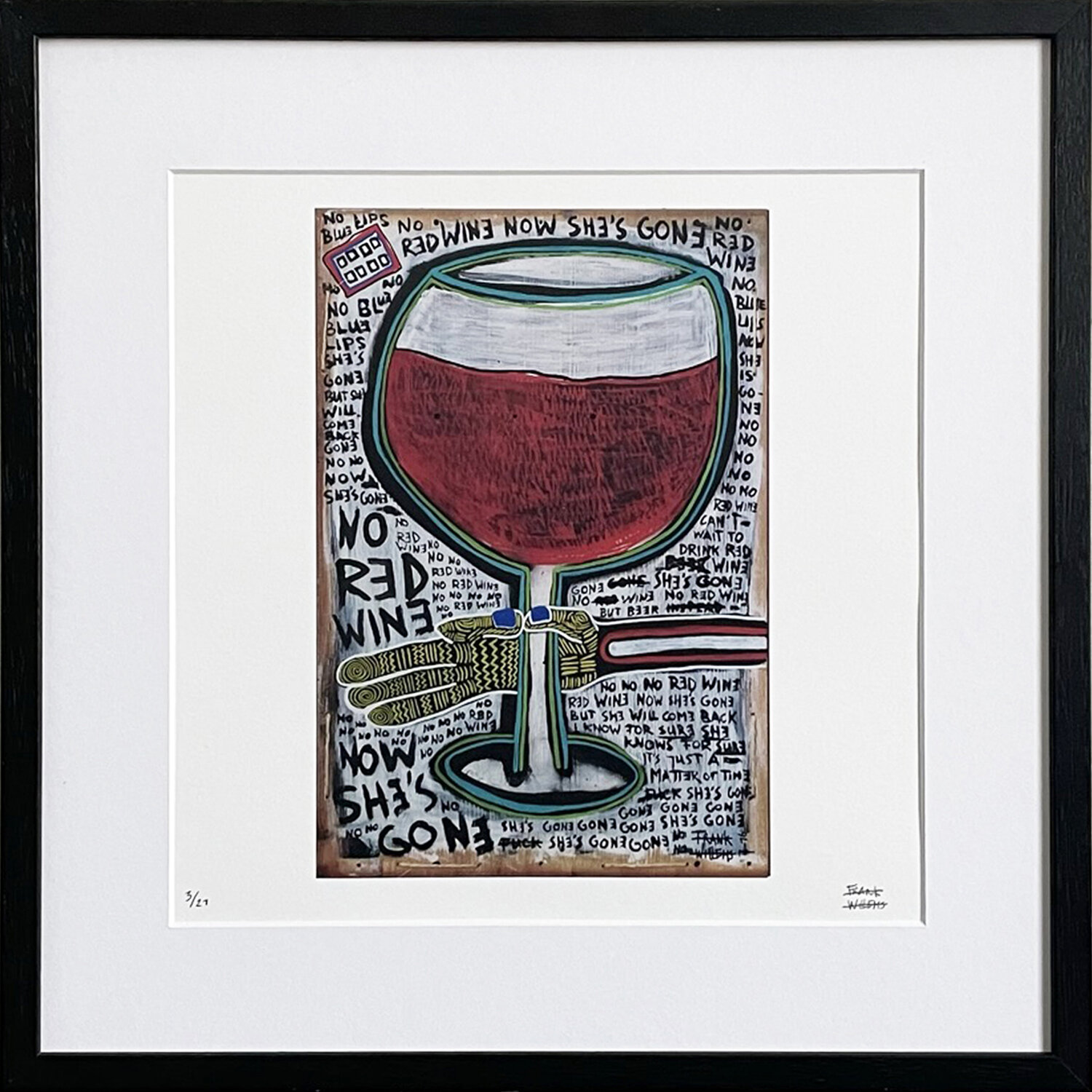 Limited Edt. Art Print - NO RED WINE NOW SHE'S GONE Frank Willems Druck zu verkaufen