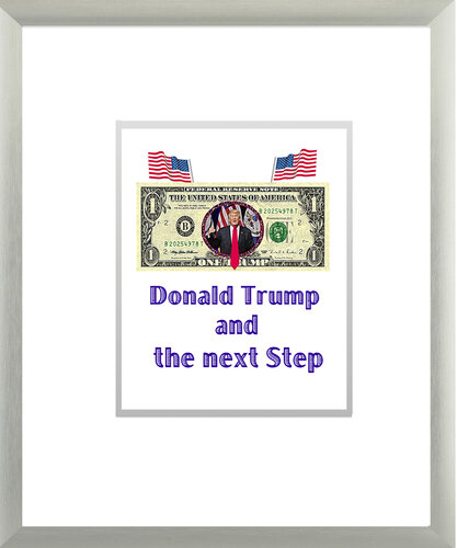 Donald Trump and the next Step di Rudi Art Peters, Pittura in vendita su Singulart