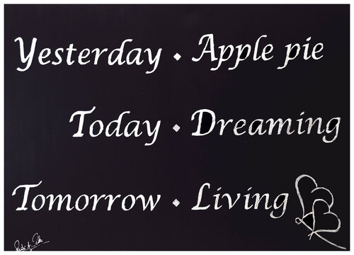 Yesterday Apple pie...Today dreaming...Tomorrow living  # 1 von Rudi Art Peters, Malerei kaufen auf Singulart